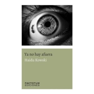YA NO HAY AFUERA
