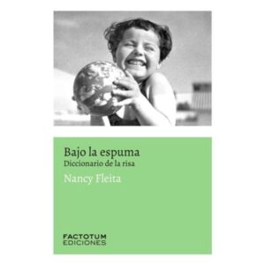 BAJO LA ESPUMA - DICCIONARIO DE LA RISA