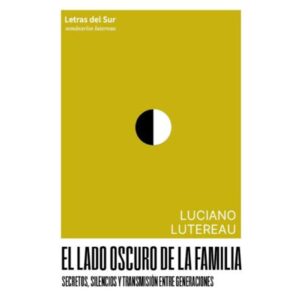 LADO OSCURO DE LA FAMILIA, EL