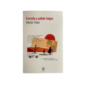 EXTRAÑO Y PALIDO FULGOR