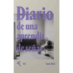 DIARIO DE UNA APRENDIZ DE SEÑAS