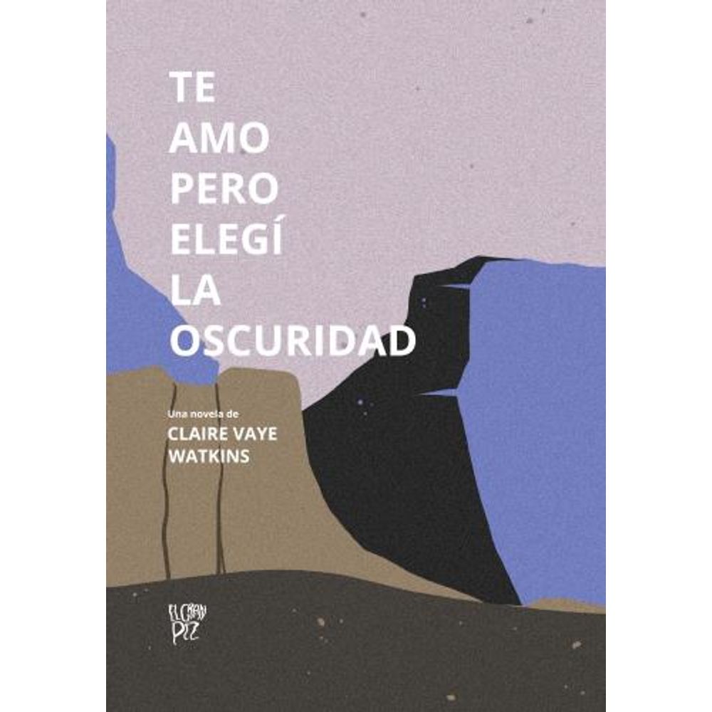 TE AMO PERO ELEGI LA OSCURIDAD