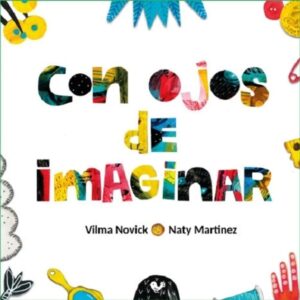 CON OJOS DE IMAGINAR