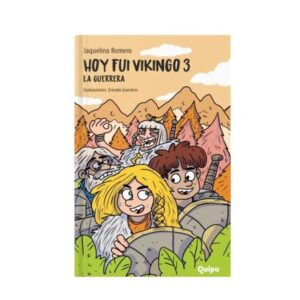 HOY FUI VIKINGO 3 - LA GUERRERA - SERIE VERDE