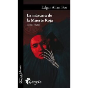 MASCARA DE LA MUERTE ROJA Y OTROS RELATOS, LA - 2/ED.