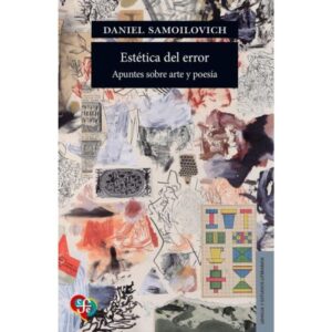 ESTETICA DEL ERROR - APUNTES SOBRE ARTE Y POESIA