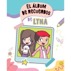 ALBUM DE RECUERDOS DE LYNA, EL (LIBRO PARA COLOREAR)