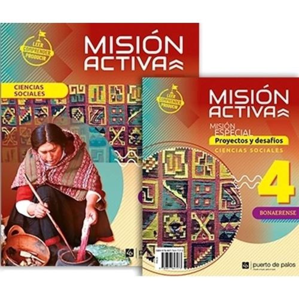 Ciencias Sociales 4 - Mision Activa - Bonaerense - Puerto De Palos