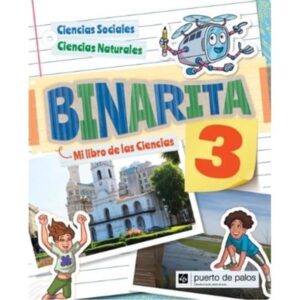 Binarita 3 - Mi Libro De Ciencias - Puerto De Palos