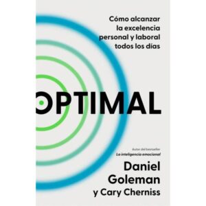 OPTIMAL - COMO ALCANZAR LA EXCELENCIA PERSONAL Y LABORAL TODOS LOS DIAS