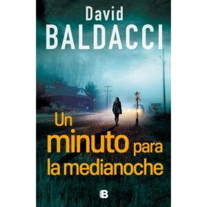 UN MINUTO PARA LA MEDIANOCHE