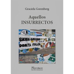 AQUELLOS INSURRECTOS