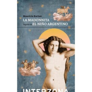 MADONNITA, LA / EL NIÑO ARGENTINO
