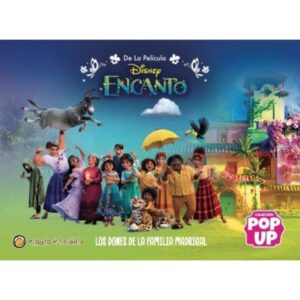 ENCANTO - LOS DONES DE LA FAMILIA MADRIGAL - POP UP DISNEY - TD