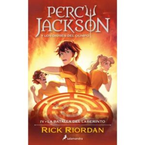 BATALLA DEL LABERINTO, LA - PERCY JACKSON Y LOS DIOSES DEL OLIMPO 4