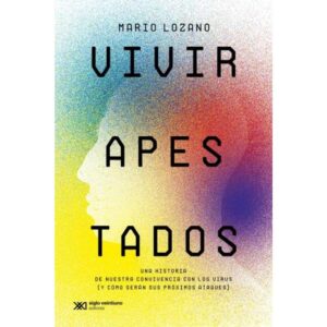 VIVIR APESTADOS