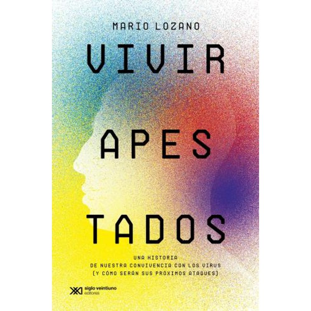 VIVIR APESTADOS