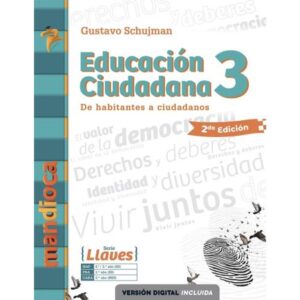EDUCACION CIUDADANA 3 SERIE LLAVES - DE HABITANTES A CIUDADANOS - 2/ED.