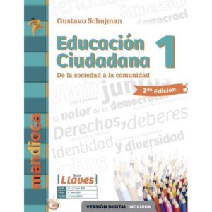 EDUCACION CIUDADANA 1 SERIE LLAVES 2/ED. - DE LA SOCIEDAD A LA COMUNIDAD