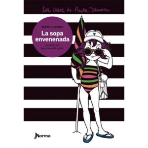 SOPA ENVENENADA, LA - LOS CASOS DE ANITA DEMARE
