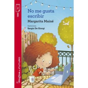 No Me Gusta Escribir - Margarita Maine - Norma