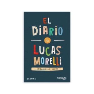 DIARIO DE LUCAS MORELLI, EL