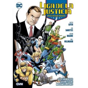 LIGA DE LA JUSTICIA INTERNACIONAL - VOL. 2 - EL EVANGELIO SECRETO DE MAXWELL LORD