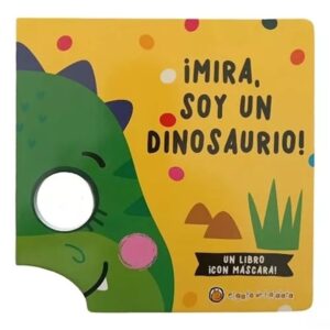 MIRA, SOY UN DINOSAURIO! - MASCARAS FANTASTICAS - CARTONE