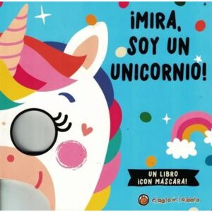 MIRA, SOY UN UNICORNIO! - MASCARAS FANTASTICAS - CARTONE