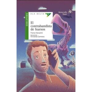 CONTRABANDISTA DE HUESOS, EL - ALA DELTA VERDE