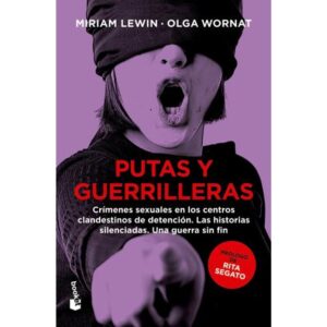 PUTAS Y GUERRILLERAS