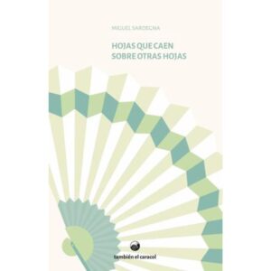 HOJAS QUE CAEN SOBRE OTRAS HOJAS
