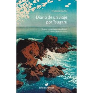 DIARIO DE UN VIAJE POR TSUGARU