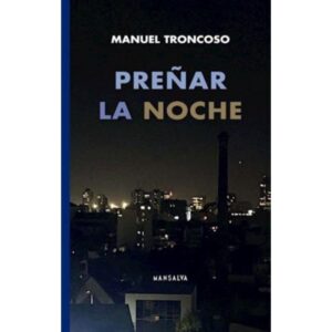 PREÑAR LA NOCHE