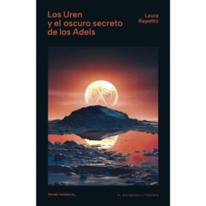 UREN Y EL OSCURO SECRETO DE LOS ADELS, LOS