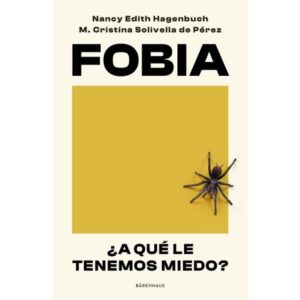 FOBIA - A QUE LE TENEMOS MIEDO?
