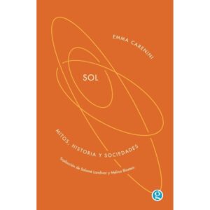 SOL - MITOS, HISTORIA Y SOCIEDADES