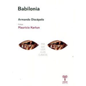 BABILONIA - POR QUE LEER A LOS CLASICOS