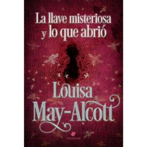 LLAVE MISTERIOSA Y LO QUE ABRIO, LA