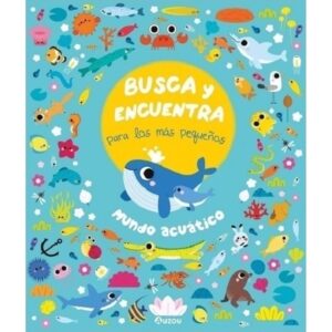 MUNDO ACUATICO - BUSCA Y ENCUENTRA PARA LOS MAS PEQUEÑOS