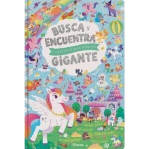 BUSCA Y ENCUENTRA GIGANTE - EN EL REINO DE LOS UNICORNIOS (LIBRO GIGANTE)