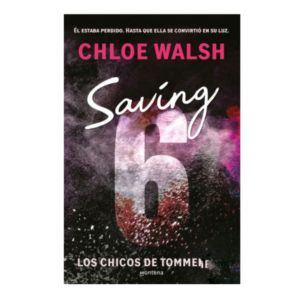 Saving 6  (Los Chicos de Tommen 3)