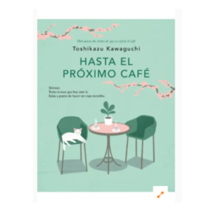 HASTA EL PROXIMO CAFE - ANTES DE QUE SE ENFRIE EL CAFE 4