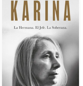 KARINA - LA HERMANA. EL JEFE. LA SOBERANA
