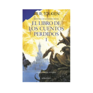 LIBRO DE LOS CUENTOS PERDIDOS, EL 1 - HISTORIA DE LA TIERRA MEDIA 1/12