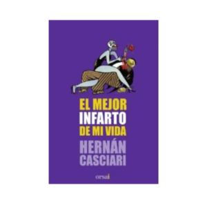 MEJOR INFARTO DE MI VIDA, EL