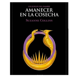 AMANECER EN LA COSECHA - LOS JUEGOS DEL HAMBRE 5