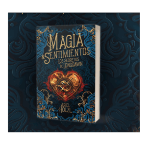 MAGIA & SENTIMIENTOS - LOS SECRETOS DE LONGDAWN