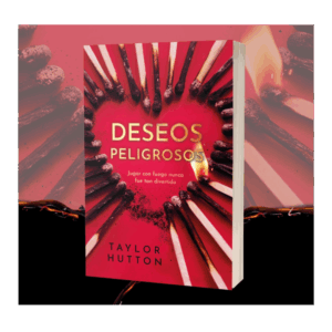 DESEOS PELIGROSOS