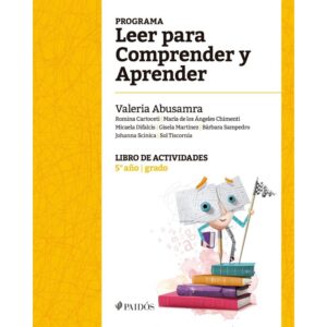 Programa Leer Para Comprender Y Aprender - Libro De Activida (Tapa Amarilla)